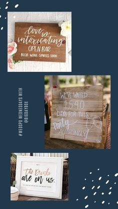 the wedding signs are on display for guests to sign their names and place them in