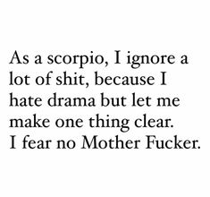 Funny Scorpio Quotes, Spoiled Quotes, Scorpio Things, Zodiac Mind Scorpio, Scorpio Funny, Zodiac Quotes Scorpio, Astrology Scorpio, Zodiac Meanings, Scorpio Traits