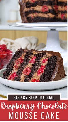 a close up of a cake on a plate with the words raspberry chocolate mousse cake