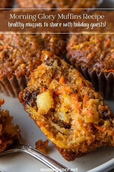 muffins on a plate with a fork and text overlay reading morning glory muffins recipe healthy muffins to share with holiday guests