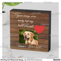 a wooden box with a dog's photo and the words, i love you