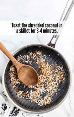 toast the shredded coconut in a skillet for 3 - 4 minutes, and use it as a side dish