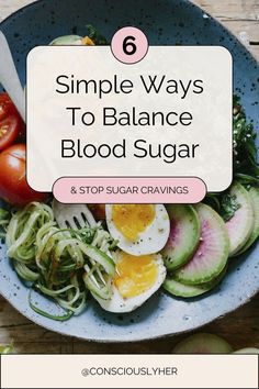 6 simple ways to balance blood sugar Stop Sugar Cravings, Smart Snacks, Becoming A Better You, Conscious Living, High Fiber Foods, Regulate Blood Sugar, Holistic Nutrition