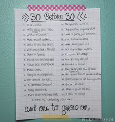 a piece of paper with writing on it that says 30 before 30 and one to go on