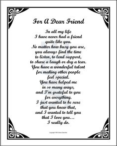 a poem written in black and white with the words for dear friend on top of it