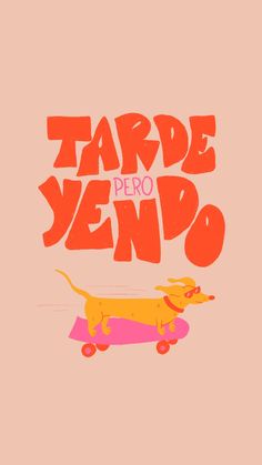 a dog is riding on a skateboard with the words tarde vendo