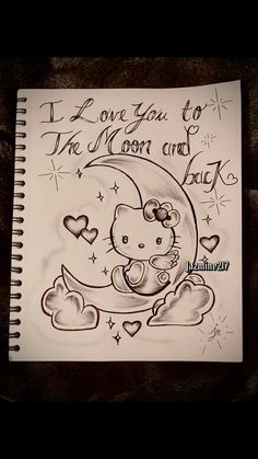 a drawing of a teddy bear sitting on the moon with i love you to the moon and back written in cursive writing