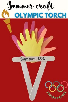 the olympic torch is made out of popsicles and paper with text reading summer craft olympic torch