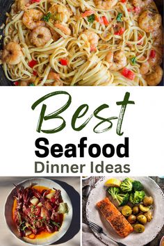 the best seafood dinner ideas to try out this summer, including shrimp, pasta and broccoli