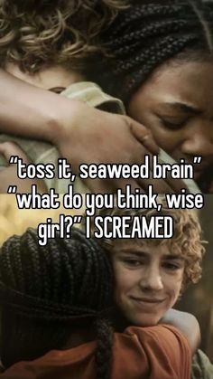 two people hugging each other with text that reads, toss it seaweed brain what do you