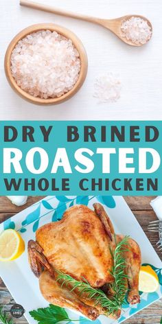 Learn the secrets to making the perfect Dry Brine Chicken each and every time. This is hands down the best roasted chicken you will ever make. Roast Chicken Brine, Brine Whole Chicken, Dry Brine Chicken, Roasted Whole Chicken, Brined Chicken, Dry Brine, Best Roasted Chicken, Perfect Roast Chicken, Brine Chicken