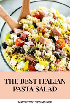 the best italian pasta salad in a glass bowl