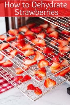 how to dehydraate strawberries on the grill with text overlay that reads how to dehydraate strawberries