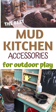 the best mud kitchen accessories for outdoor play is in this post - it - up