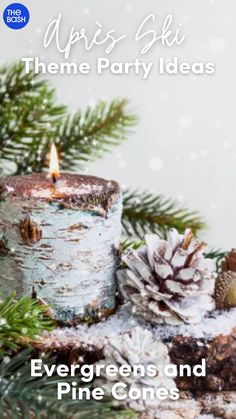 a candle and pine cones on a table with the words evergreens and pine cones