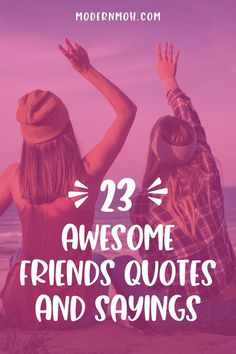 Discover 23 awesome friends quotes and sayings that perfectly capture the spirit of friendship. These friendship sayings are filled with warmth, wit, and love, making them perfect for sharing with your best friends. Browse through this collection of sayings about friends to find the perfect way to express your appreciation. | Maid of Honor Quotes Friends Quotes And Sayings, Modern Bridal Party