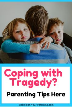 Dad hugging two children.  Coping with Tragedy, Parenting Tips Here. Family Time Activities, Calming Strategies, Organization Kids, Helping Children