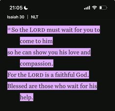 a text message that reads, so the lord must wait for you to come to him