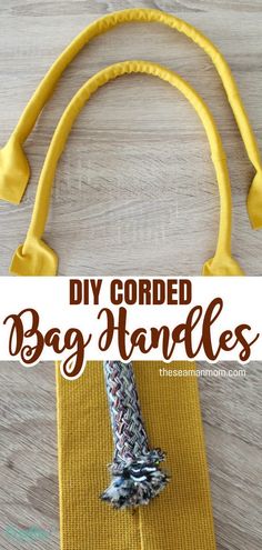 the diy cord bag handles are made from yarn and fabric, with text overlay that says diy cord bag handles