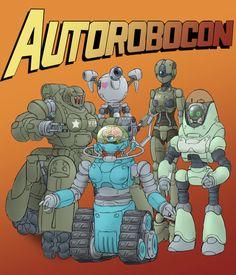 an image of three robots that are in front of the words autoboton on it