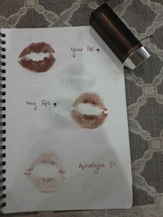 an open notebook with lipstick drawn on it and the words, you're my lips