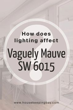 How Does Lighting Affect Vaguely Mauve SW 6015 by Sherwin Williams? Mauve Madness Paint, Sherwin Williams Vaguely Mauve, Mystical Shade Sherwin Williams, Sherwin Williams Mauve Finery, Vaguely Mauve Sherwin Williams, Light Mauve Bedroom, Grey Paint With Purple Undertones, Sherwin Williams Mauve, Sherwin Williams Mauve Colors