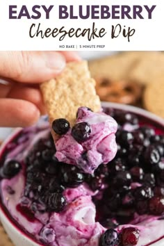 blueberry cheesecake dip in a white bowl with crackers on the side and text overlay that reads easy blueberry cheesecake dip