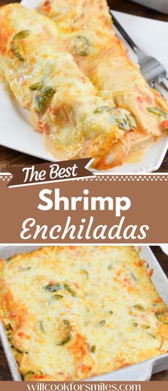 the best shrimp enchiladas recipe ever