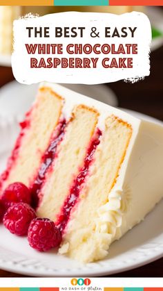 the best and easy white chocolate raspberry cake