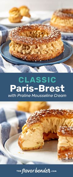 a close up of a pastry on a plate with the words classic paris - brest