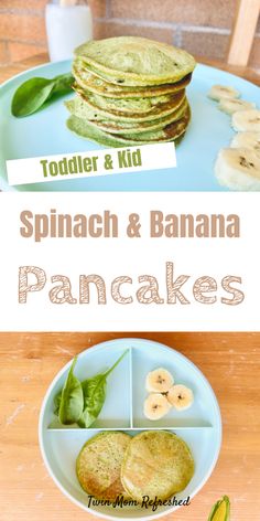 spinach and banana pancakes on a plate with the title toddler & kid spinach and banana pancakes