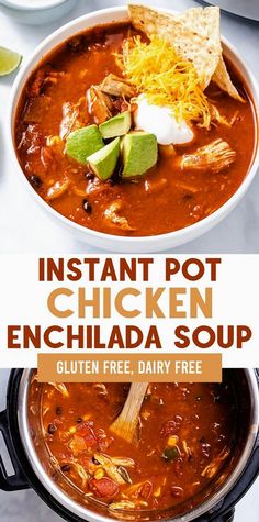 the instant pot chicken enchilada soup is ready to be eaten and served