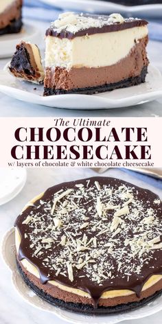 the ultimate chocolate cheesecake with layers of chocolate and white chocolate