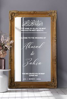 an ornate framed mirror with the words, welcome to the bride and groom