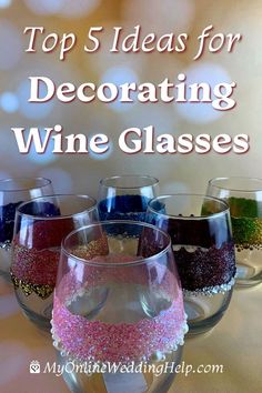 Text overlay: Top 5 Ideas for Decorating Wine Glasses, with a background showing wine glasses in five different designs Diy Stemless Wine Glasses Ideas, Beaded Wine Glasses, Large Wine Glass Decoration, Decoupage Wine Glasses, How To Decorate Wine Glasses, Diy Painted Wine Glasses Easy, Stemless Wine Glasses Vinyl, Stemless Wine Glass Painting Ideas, Easy Wine Glass Painting Ideas