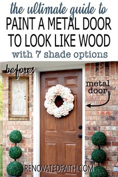 the ultimate guide to paint a metal door to look like wood