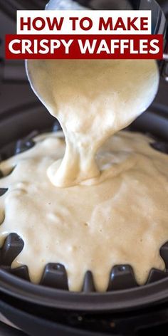 a spoon is pouring gravy on top of some food in a pan with the words, how to make crispy waffles