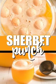 there is a pitcher of orange juice and two glasses on the table, with text overlay reading sherbet punch