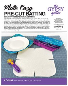 the plate cosy pre - cut batting kit is ready to be sewn