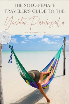 a woman laying in a hammock on the beach with text overlay reading the solo female traveler's guide to the vulcan peninsula