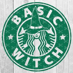 a starbucks sign with the words basic witch on it, and a green witches hat