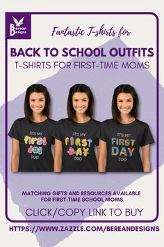 three girls wearing matching tshirts with the words back to school outfits for first - time moms