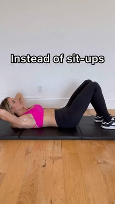 a woman is doing an exercise on a mat with the words instead of sit - ups