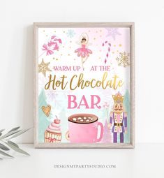 a sign that says warm up at the hot chocolate bar with an image of a nutcracker