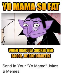 Yo Mama So Fat, Yo Mama Jokes, Fat Humor, Funny Roasts, Funny Comebacks