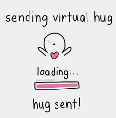 a white card with the words sending virtual hug loading