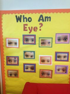 a bulletin board with pictures of eyes and the words who am eye?