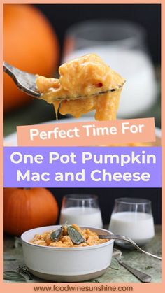 one pot pumpkin macaroni and cheese is the perfect time to eat