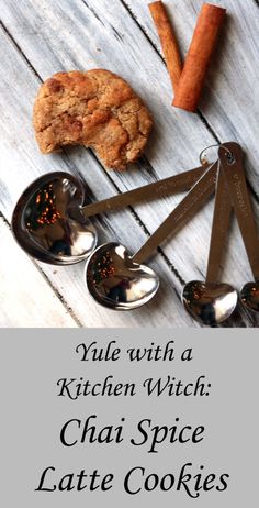 some spoons and cookies on a table with the words, value with a kitchen witch chai spice latte cookies