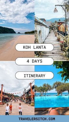 four different pictures with the words koh lanta 4 days itinerary